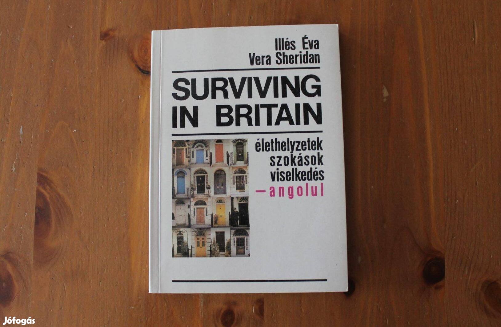 Surviving in Britain - Élethelyzetek, szokások, viselkedés angolul