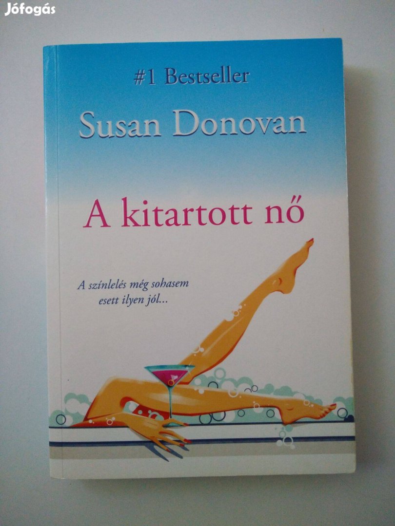 Susan Donovan - A kitartott nő