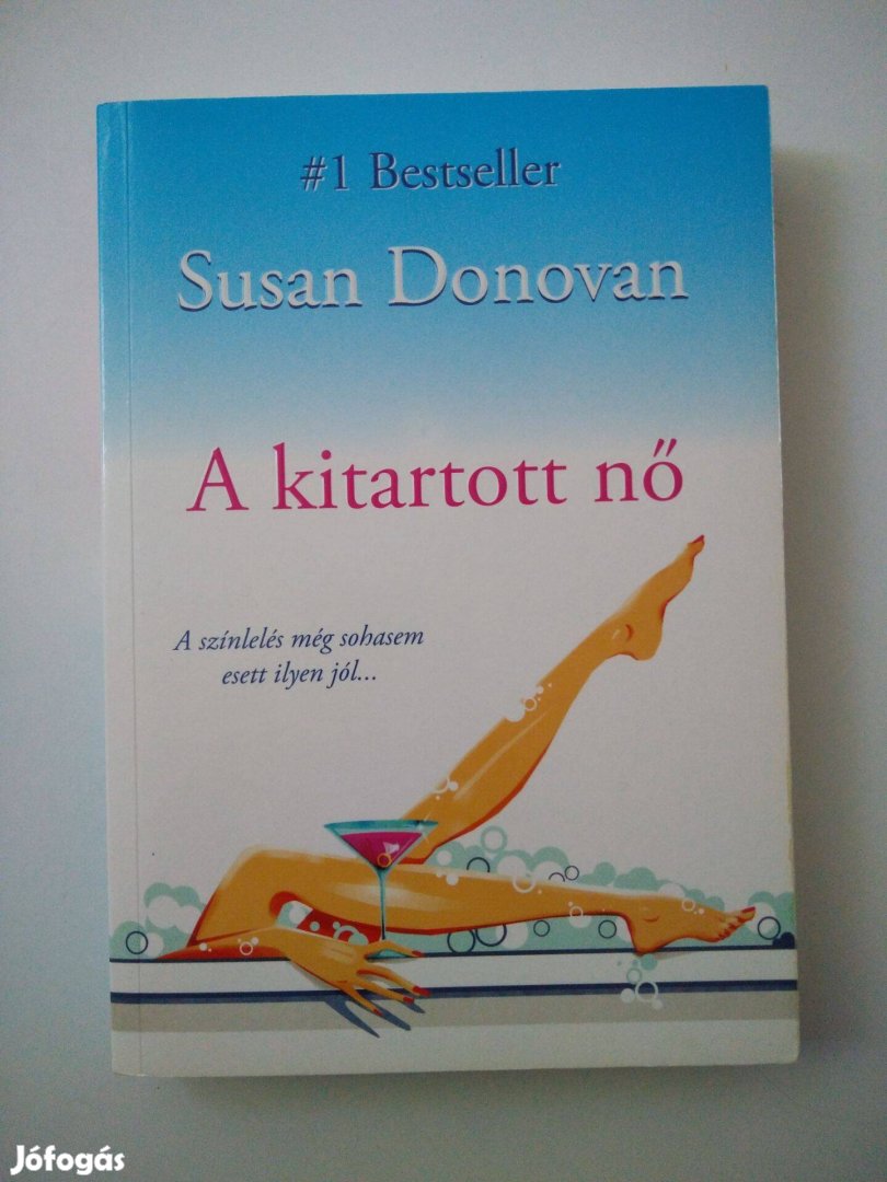 Susan Donovan - A kitartott nő