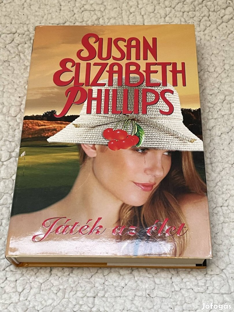 Susan Elizabeth Phillips: Játék az élet