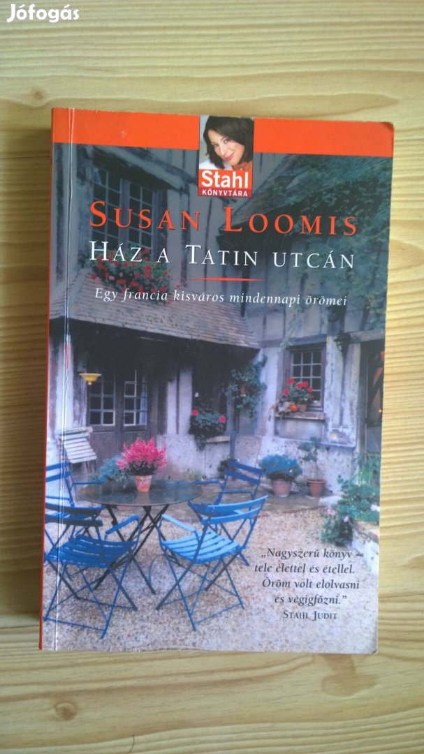Susan Loomis: Ház a Tatin utcán (Stahl könyvtára)