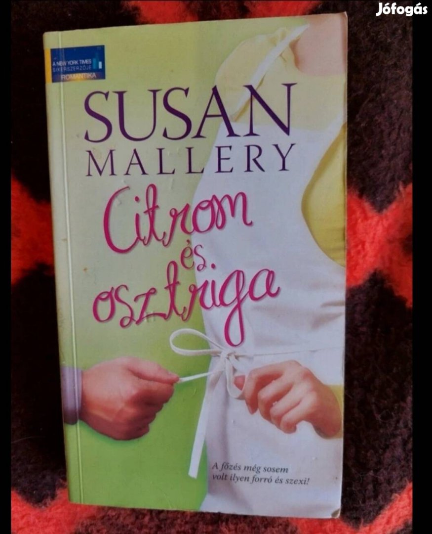 Susan Mallery: Citrom és osztriga