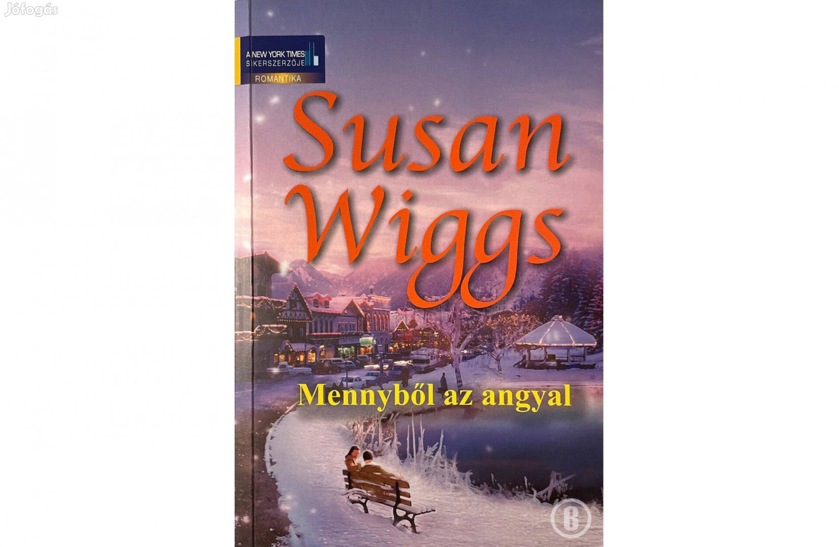 Susan Wiggs: Mennyből az angyal
