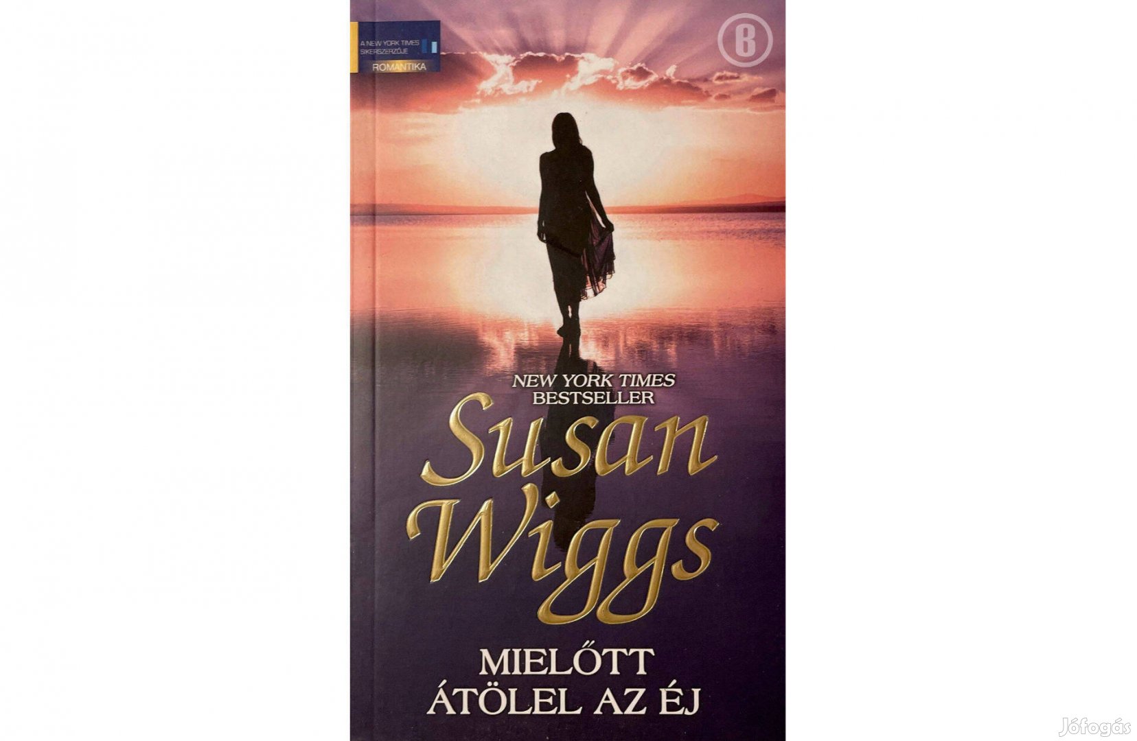 Susan Wiggs: Mielőtt átölel az éj (Csak személyesen!)