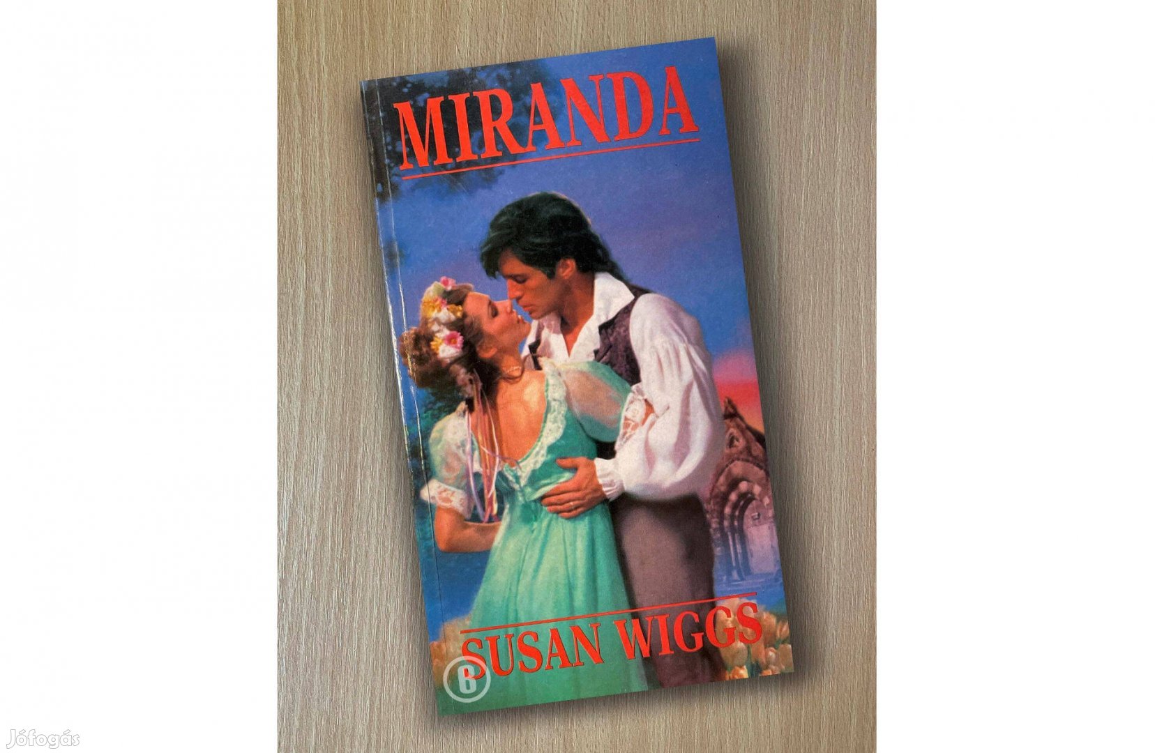 Susan Wiggs: Miranda - Csak személyesen!