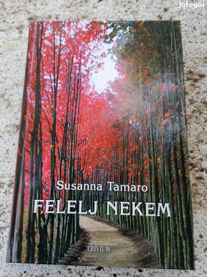 Susanna Tamaro - Felelj nekem