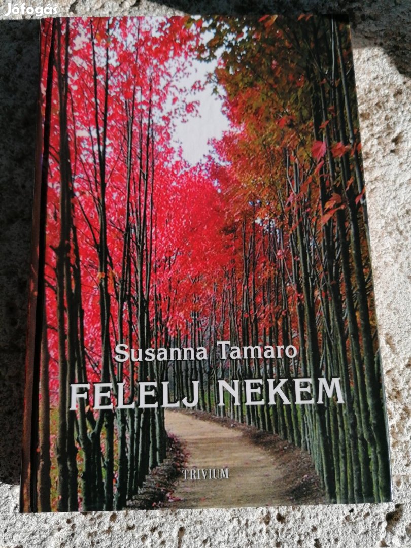 Susanna Tamaro - Felelj nekem