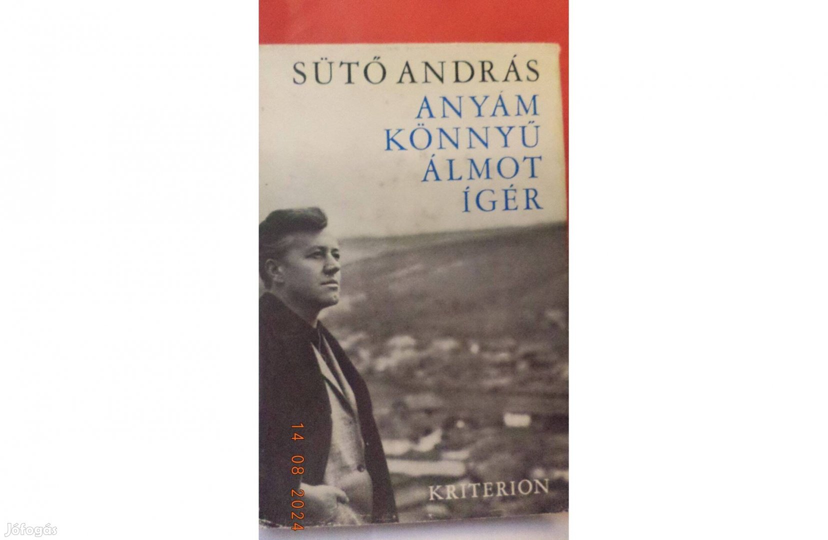 Sütő András Anyám könnyű álmot ígér