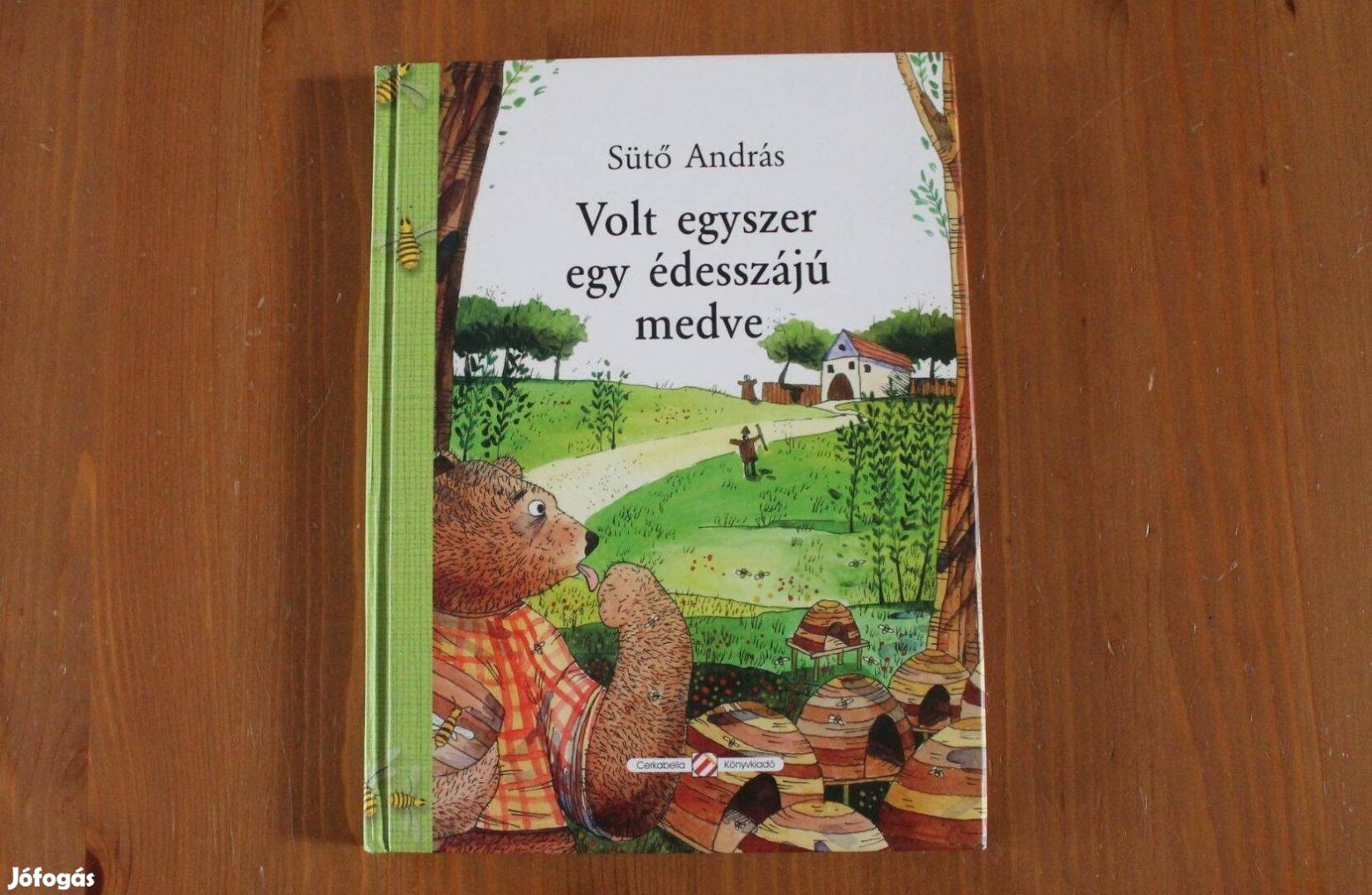 Sütő András - Volt egyszer egy édesszájú medve