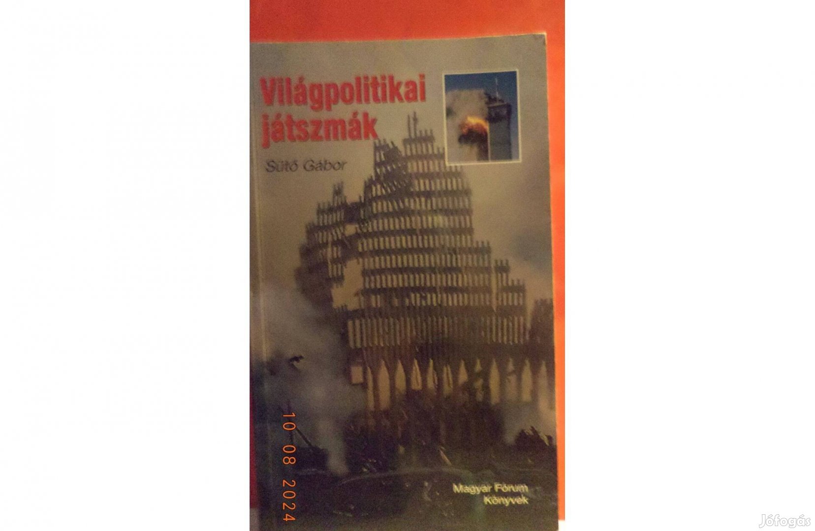 Sütő Gábor: Világpolitikai játszmák - dedikált