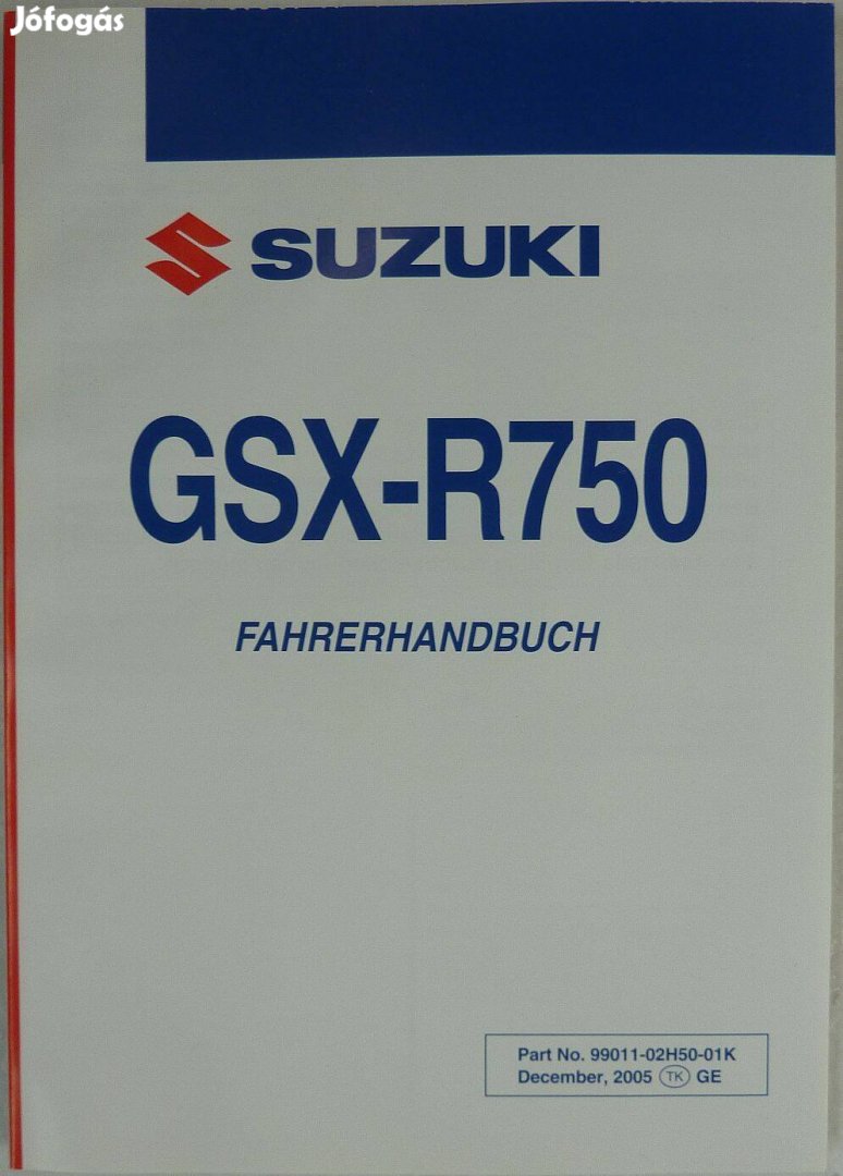 Suzuki Gsx-R 750 k6-k7 német kezelési útmutató eladó!