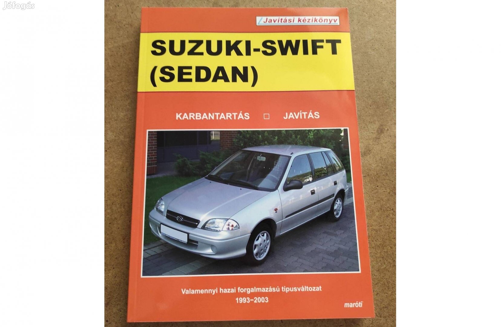 Suzuki Swift javítási karbantartási könyv