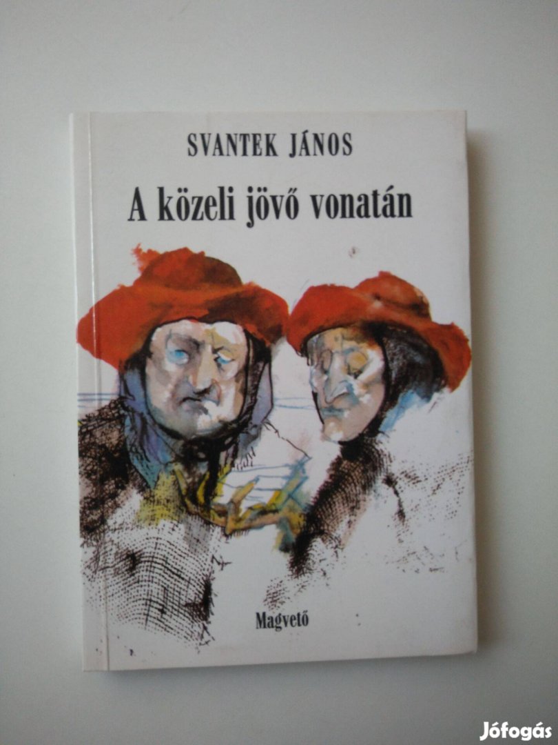 Svantek János - A közeli jövő vonatán