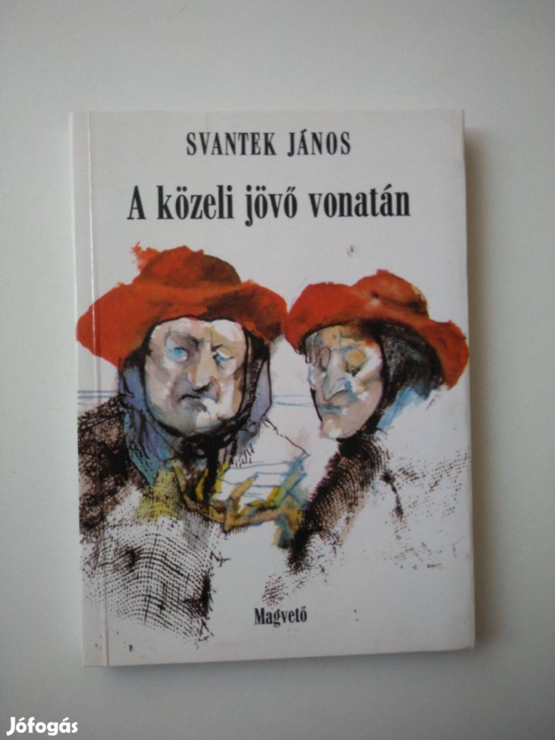Svantek János - A közeli jövő vonatán