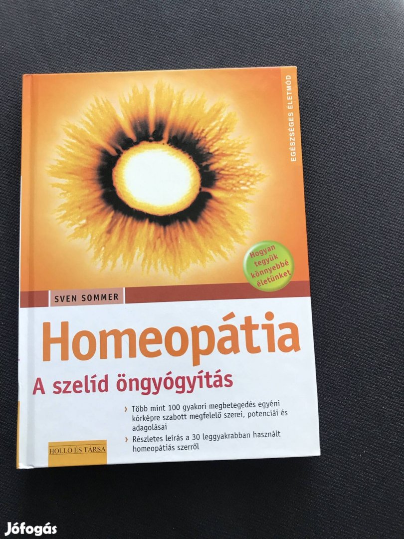 Sven Sommer Homeopátia a szelid gyógyítás 