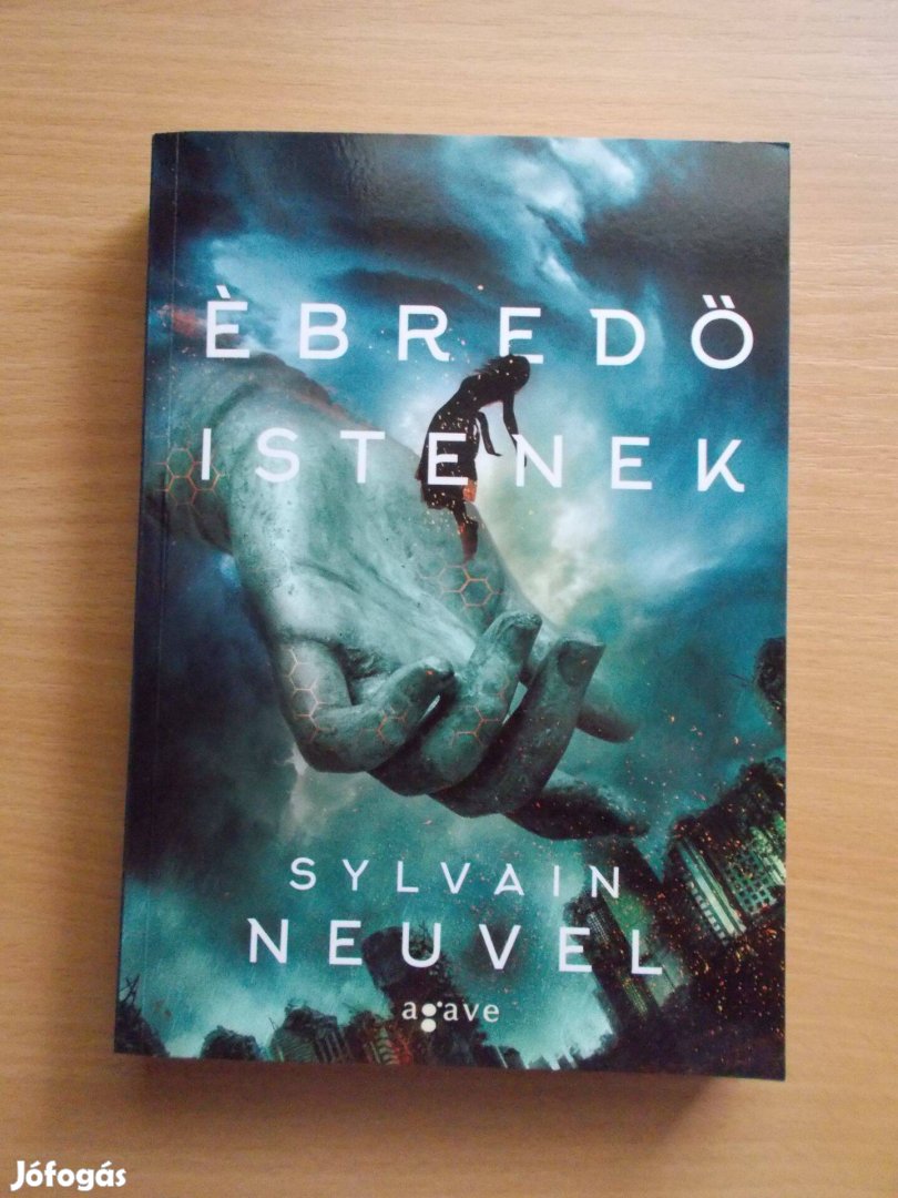 Sylvain Neuvel: Ébredő istenek (Themisz-akták 2.)