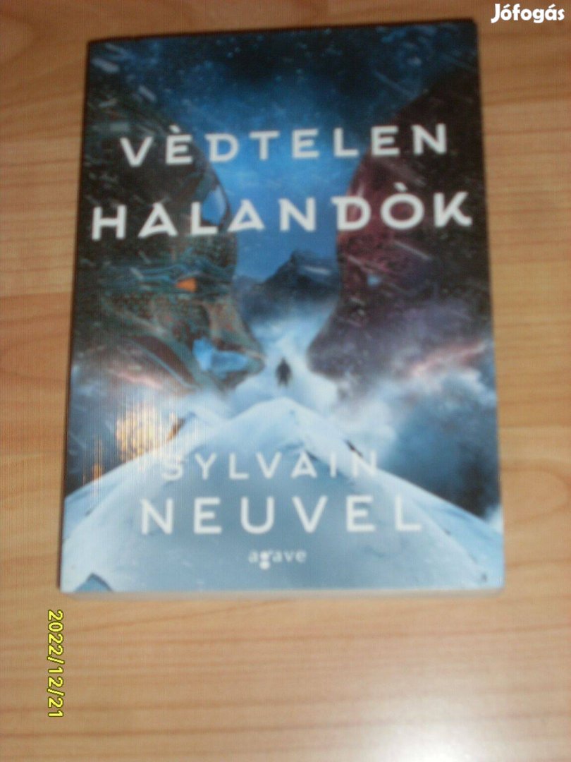 Sylvain Neuvel: Védtelen halandók - Themisz akták