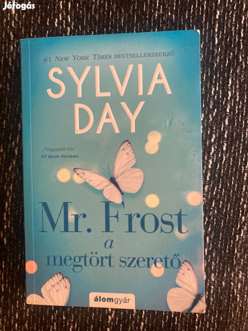 Sylvia Day Mr. Frost a megtört szerető