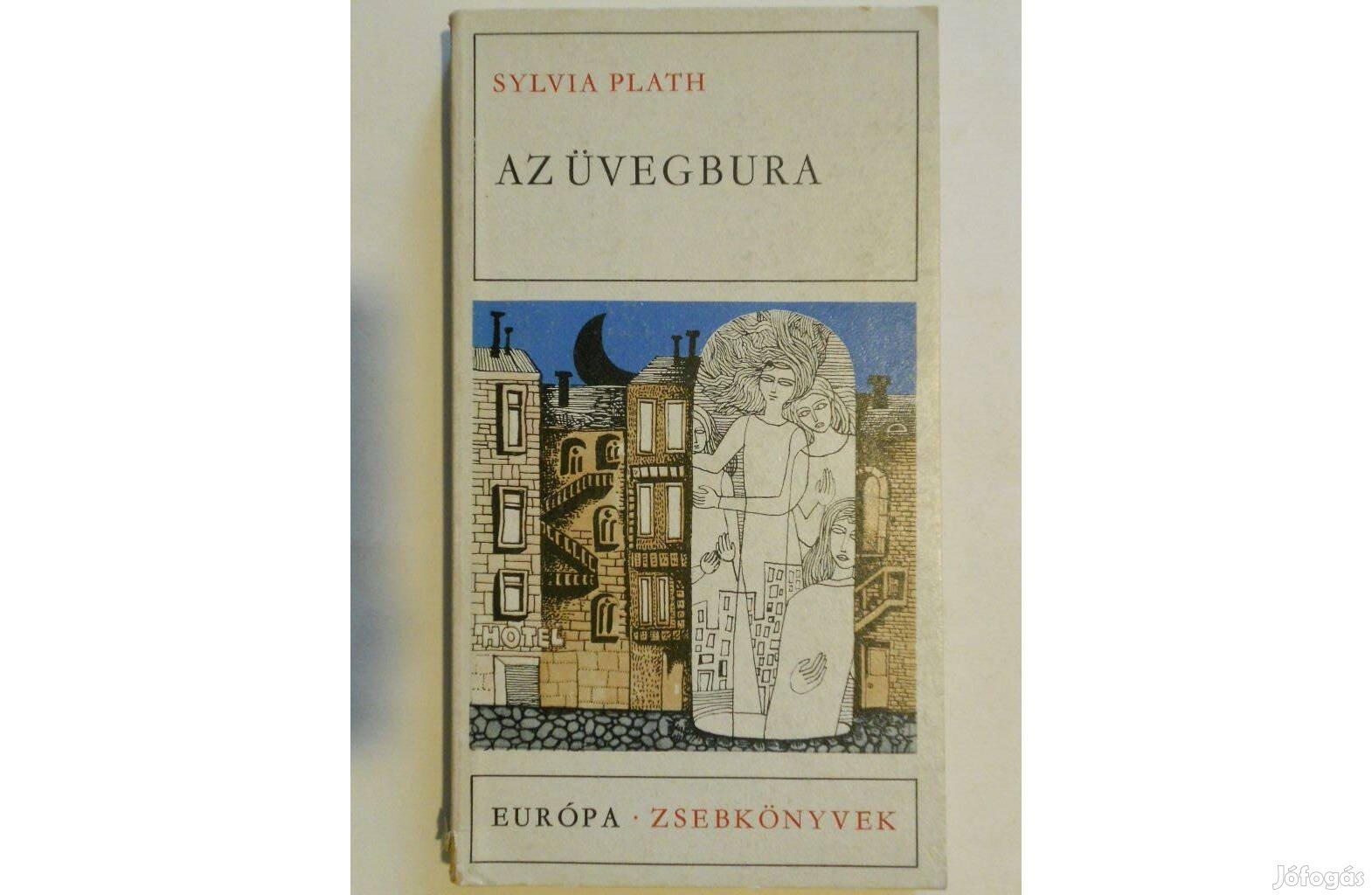 Sylvia Plath - Az üvegbura könyv