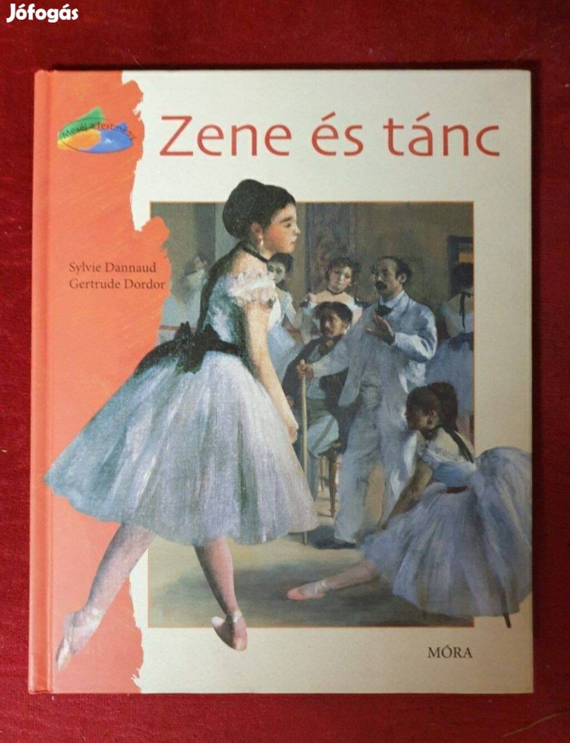 Sylvie Dannaud / Gertrude Dordor - Zene és tánc / Mesél a festmény