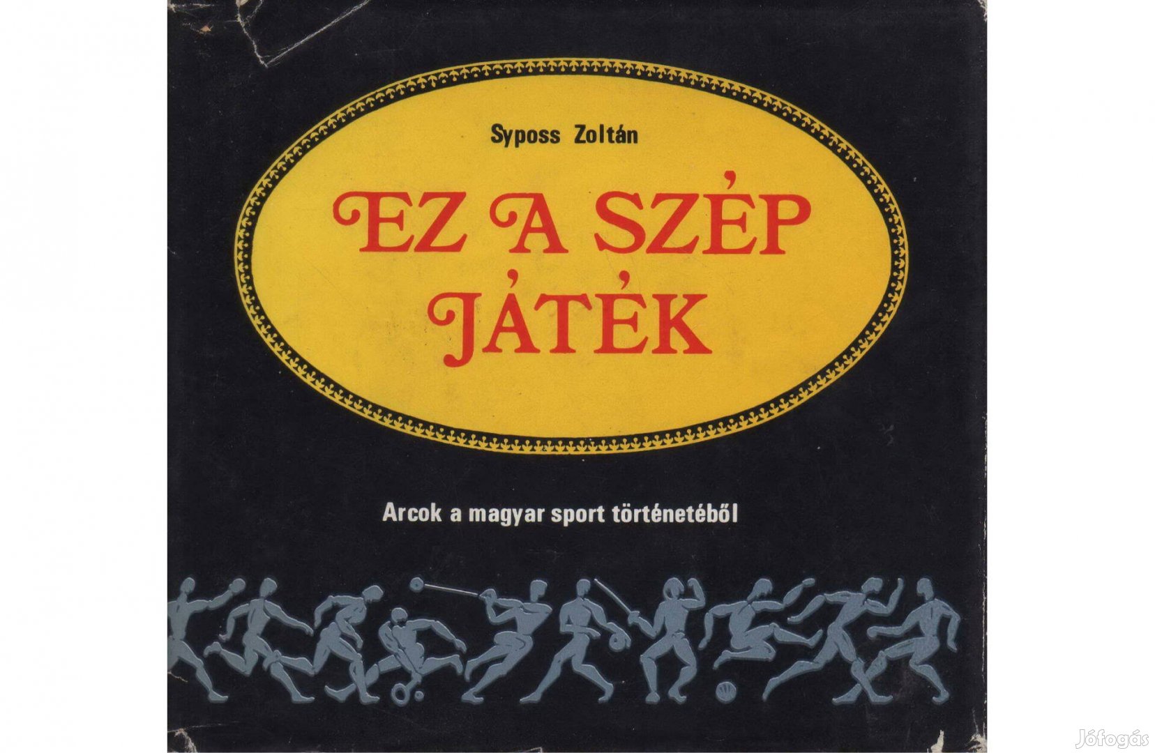 Syposs Zoltán: EZ A Szép Játék