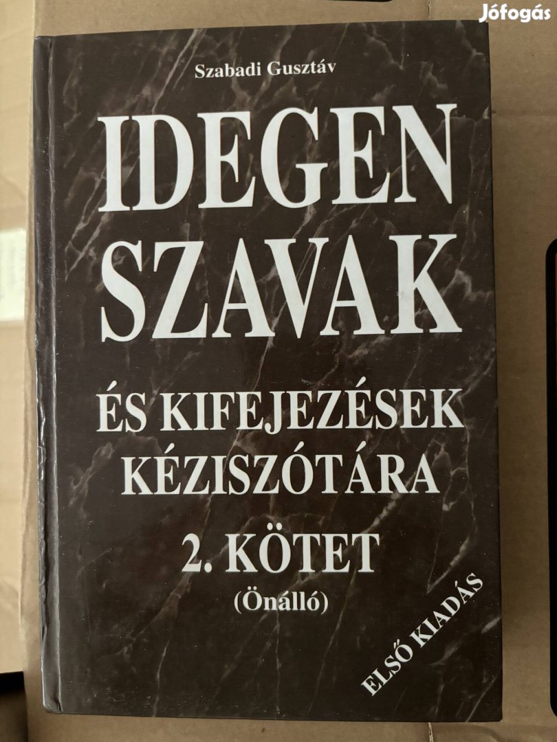 Szabadi Gusztáv - Idegen szavak és kifejezések kéziszótára