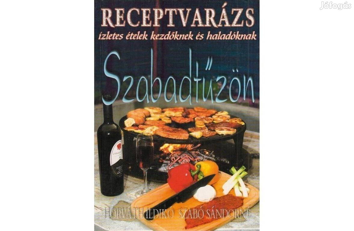 Szabadtűzön - (Receptvarázs sorozat)