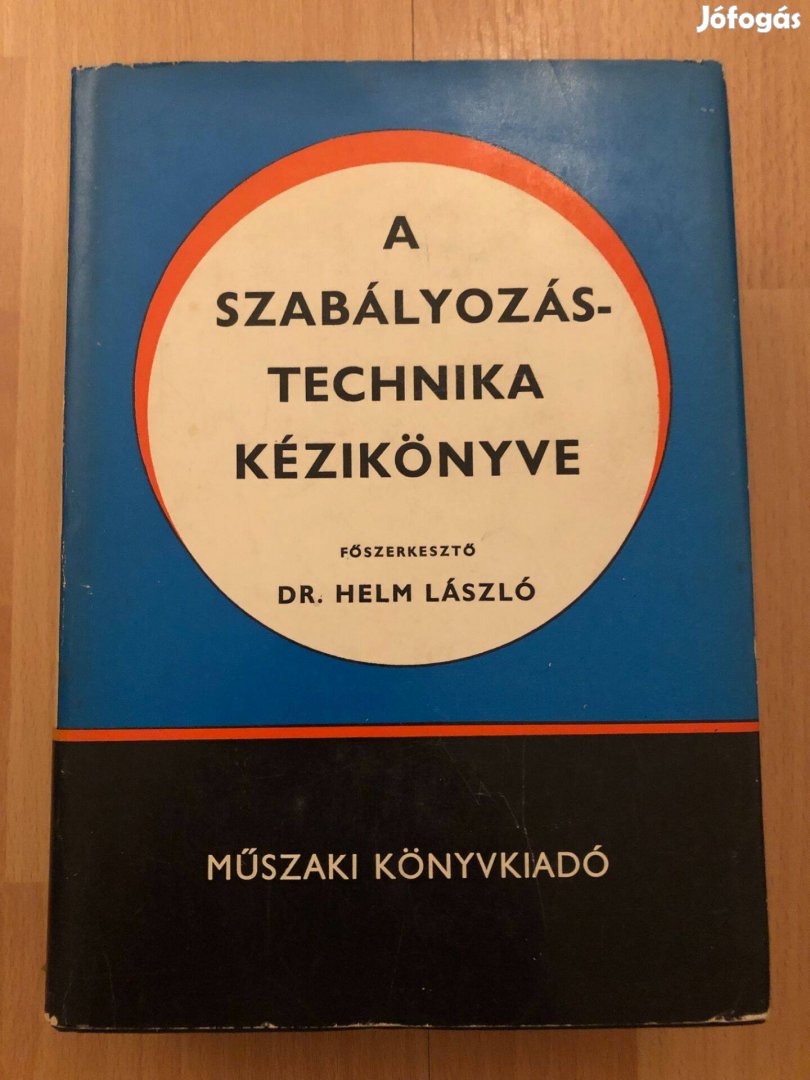 Szabályozástechnika kézikönyve - Helm László
