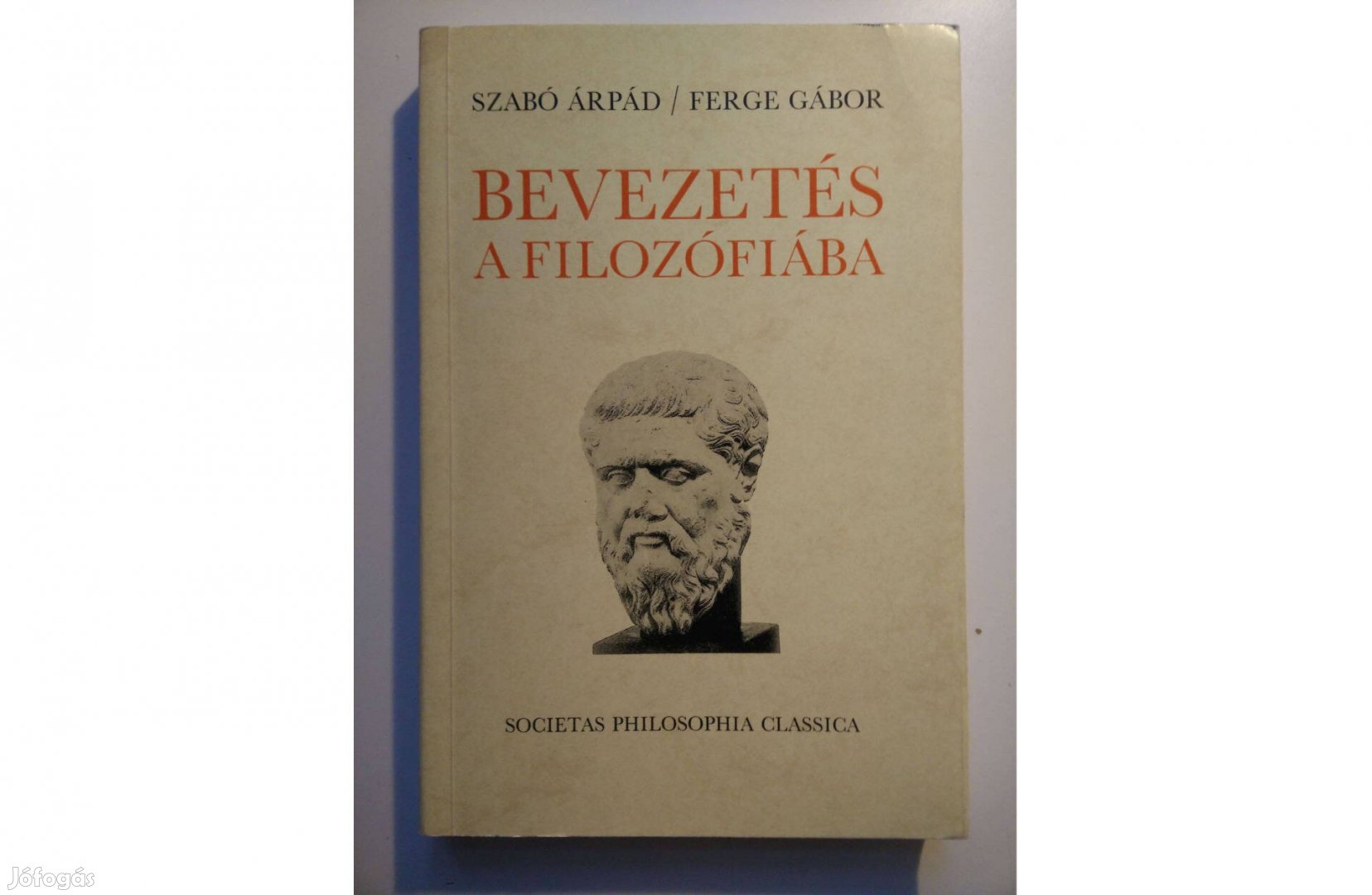 Szabó Árpád - Ferge Gábor: Bevezetés a filozófiába