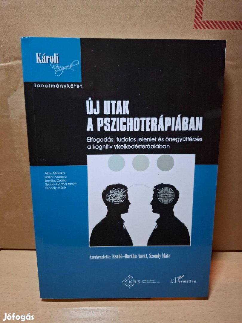 Szabó-Bartha Anett Szondy Máté: Új utak a pszichoterápiában