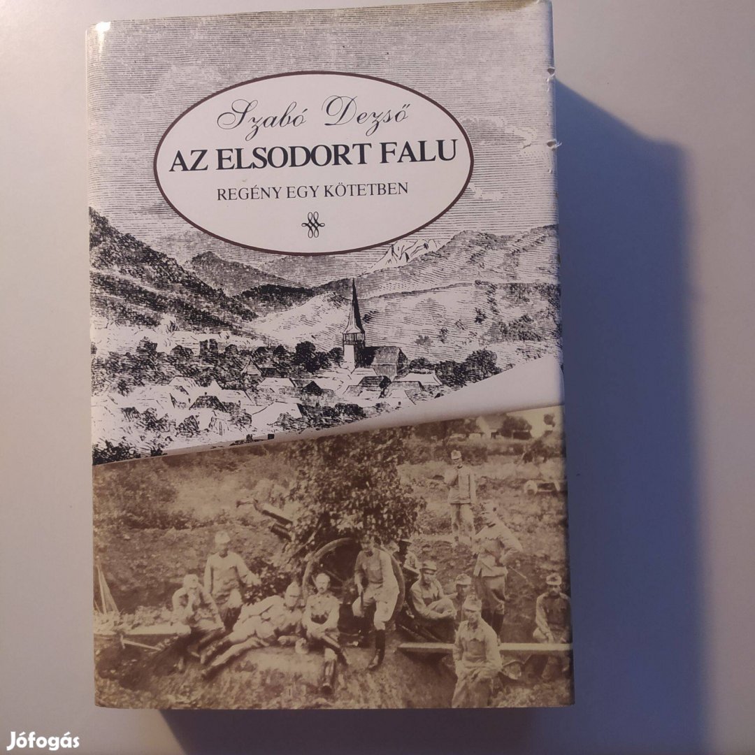 Szabó Dezső: Az elsodort falu - Regény egy kötetben