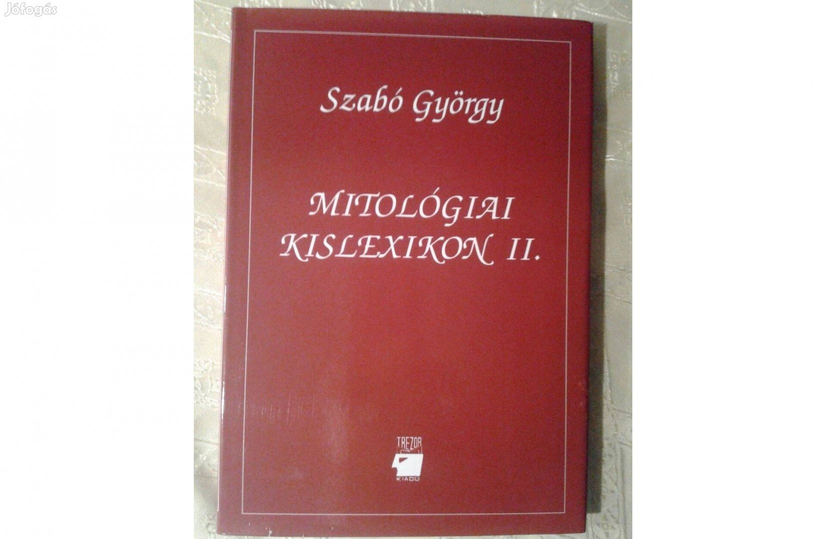 Szabó György: Mitológiai kislexikon 2 890 Ft