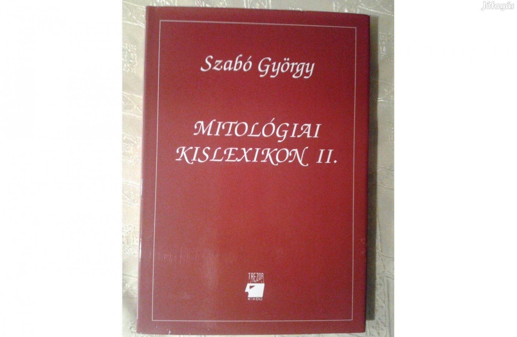 Szabó György: Mitológiai kislexikon