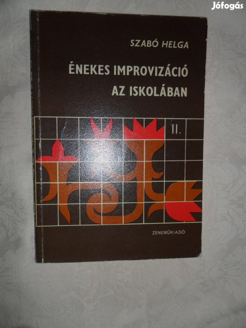 Szabó Helga: Énekes improvizáció az iskolában 2. Mikrokozmosz