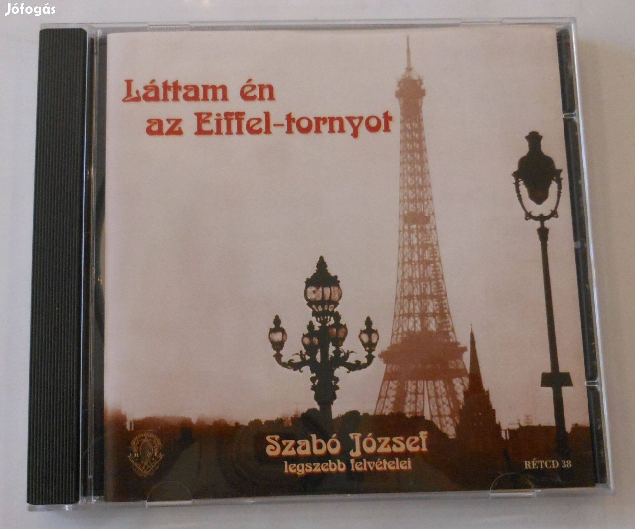 Szabó József: Láttam én az Eiffel-tornyot. CD