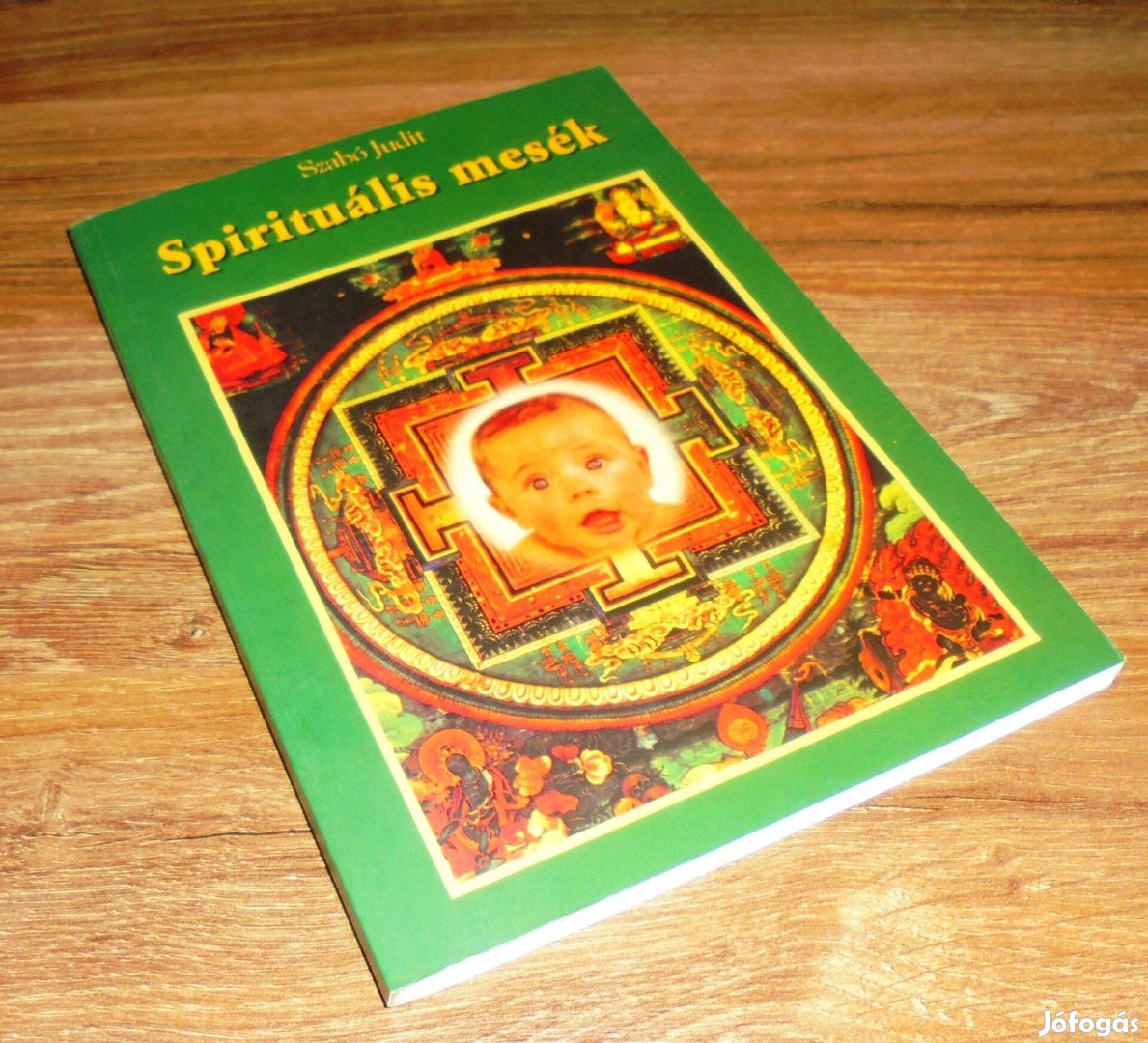 Szabó Judit: Spirituális mesék"