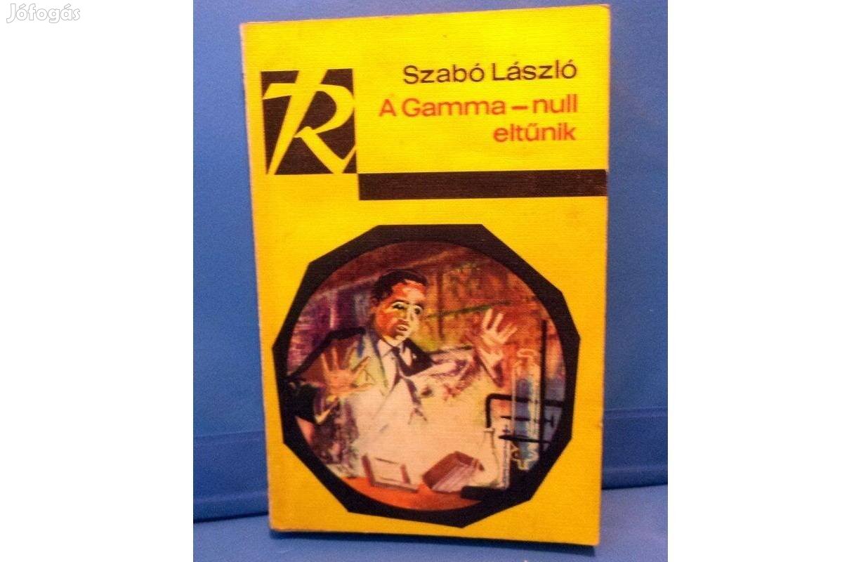 Szabó László: A Gamma - null eltünik