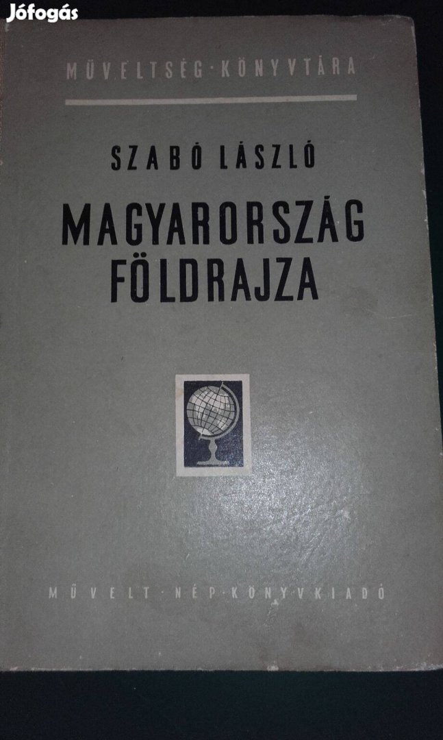 Szabó László: Magyarország földrajza, földrajz könyv