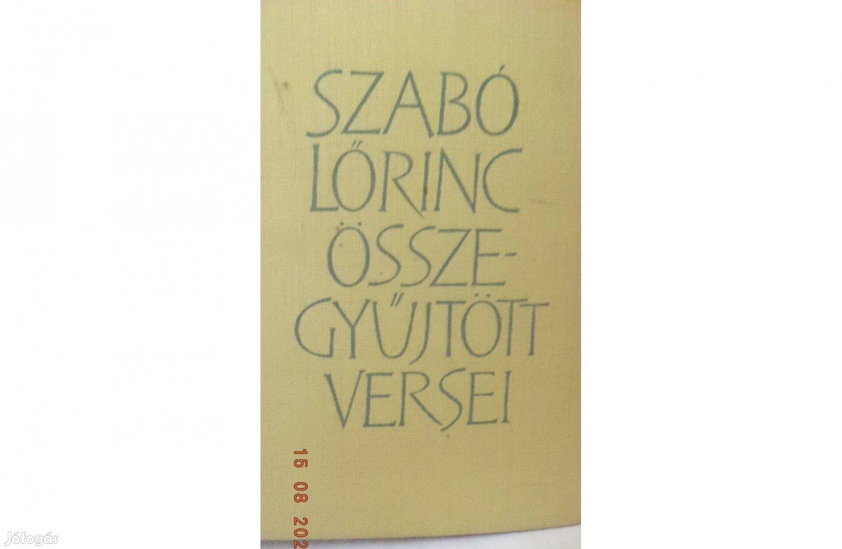 Szabó Lörinc Összegyűjtött versei