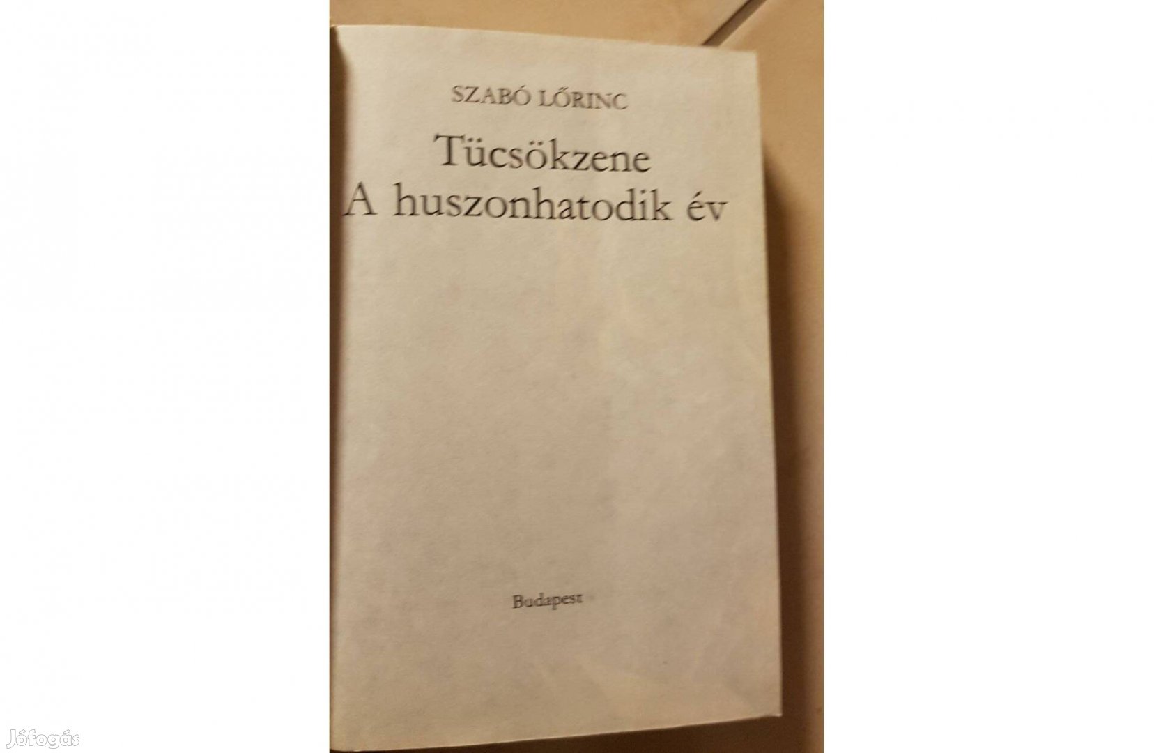 Szabó Lőrinc - Tücsökzene / A huszonhatodik év