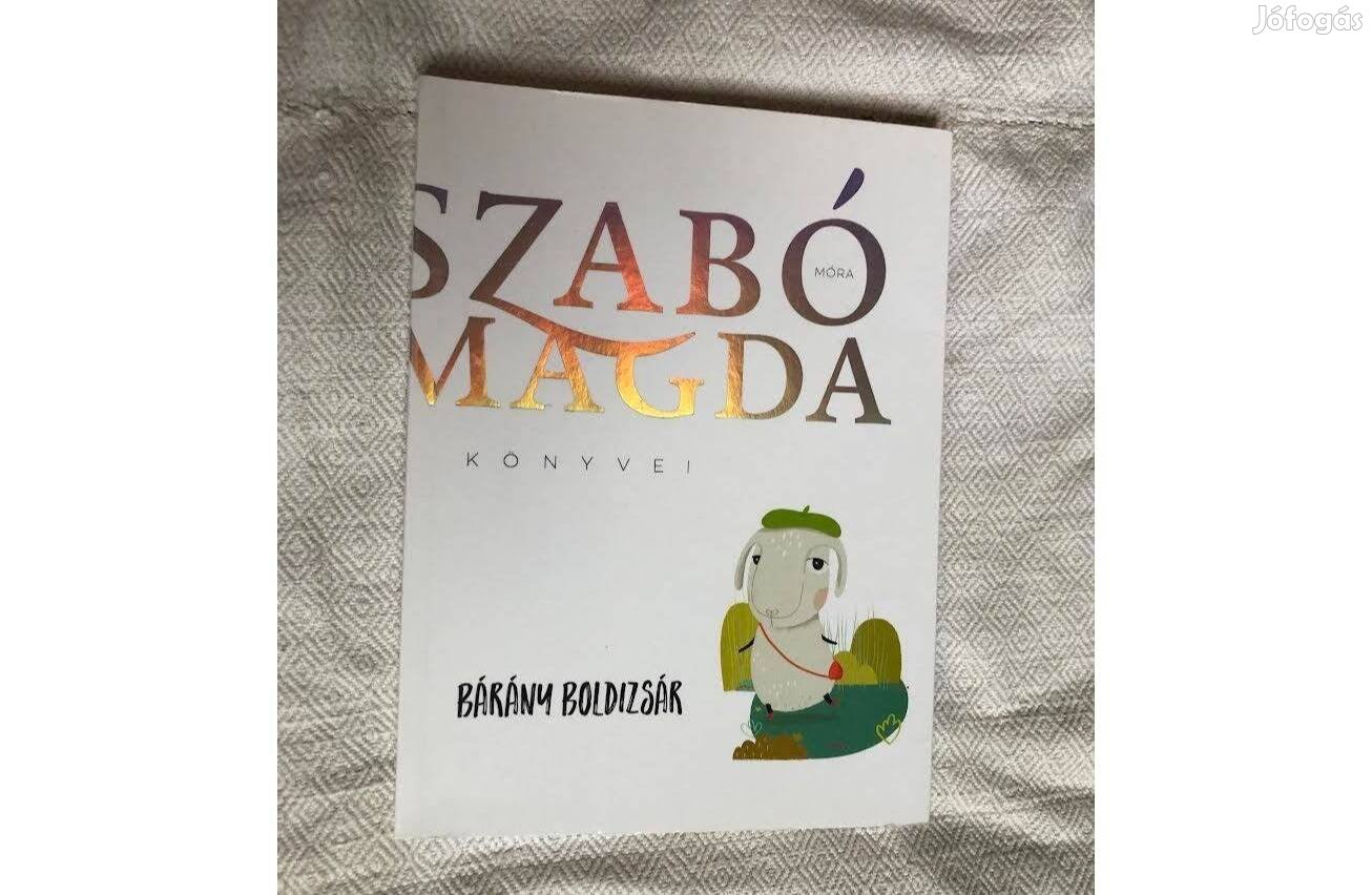 Szabó Magda Bárány Boldizsár gyerekkönyv