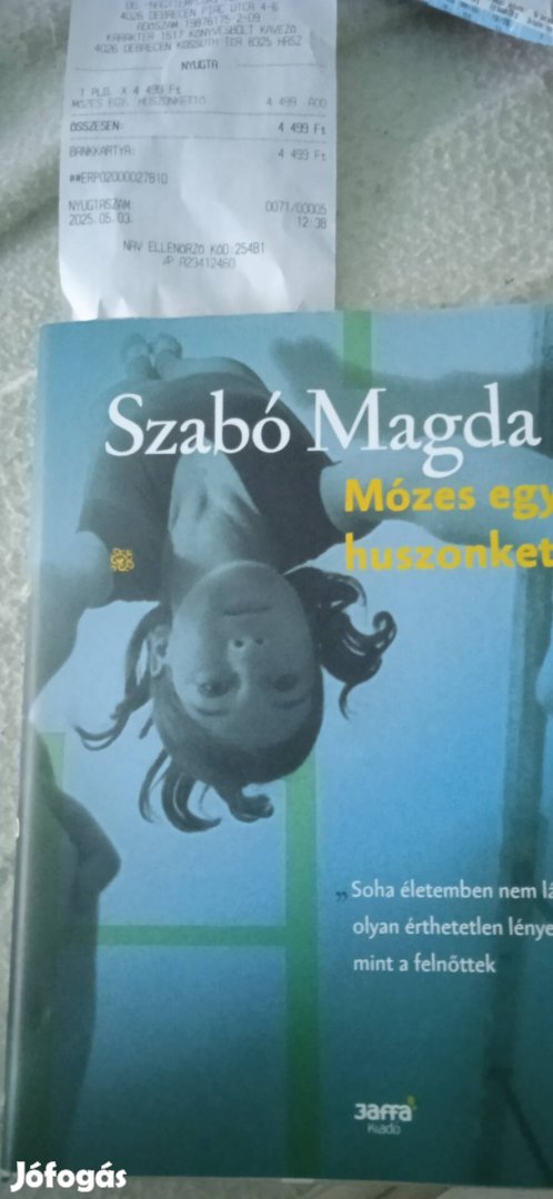 Szabó Magda Mózes egy huszonkettő könyv