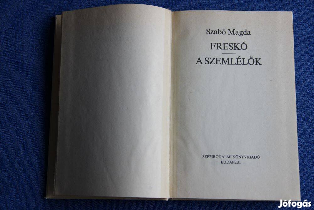 Szabó Magda: Freskó - A szemlélők