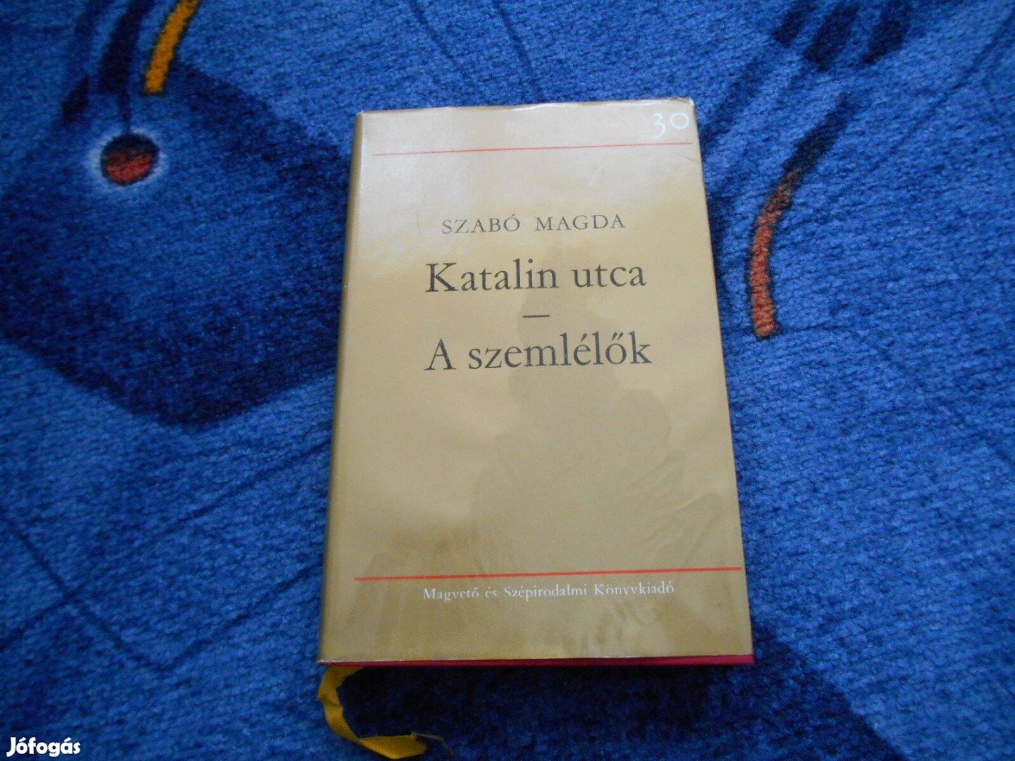 Szabó Magda: Katalin utca - A szemlélők