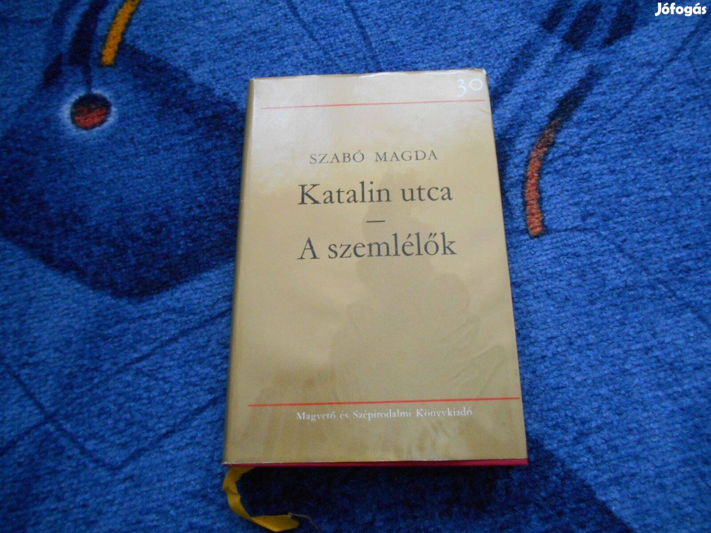 Szabó Magda: Katalin utca - A szemlélők