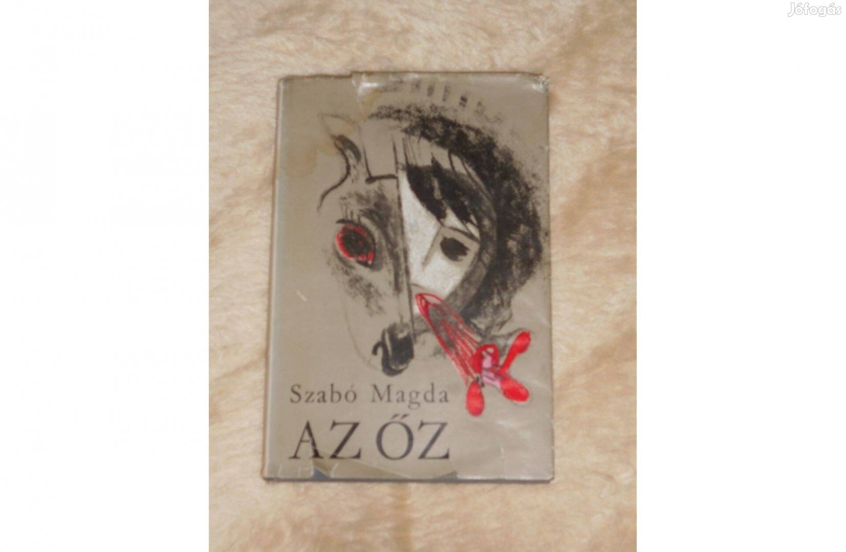 Szabó Magda Az őz. Harmadik kiadás 1972