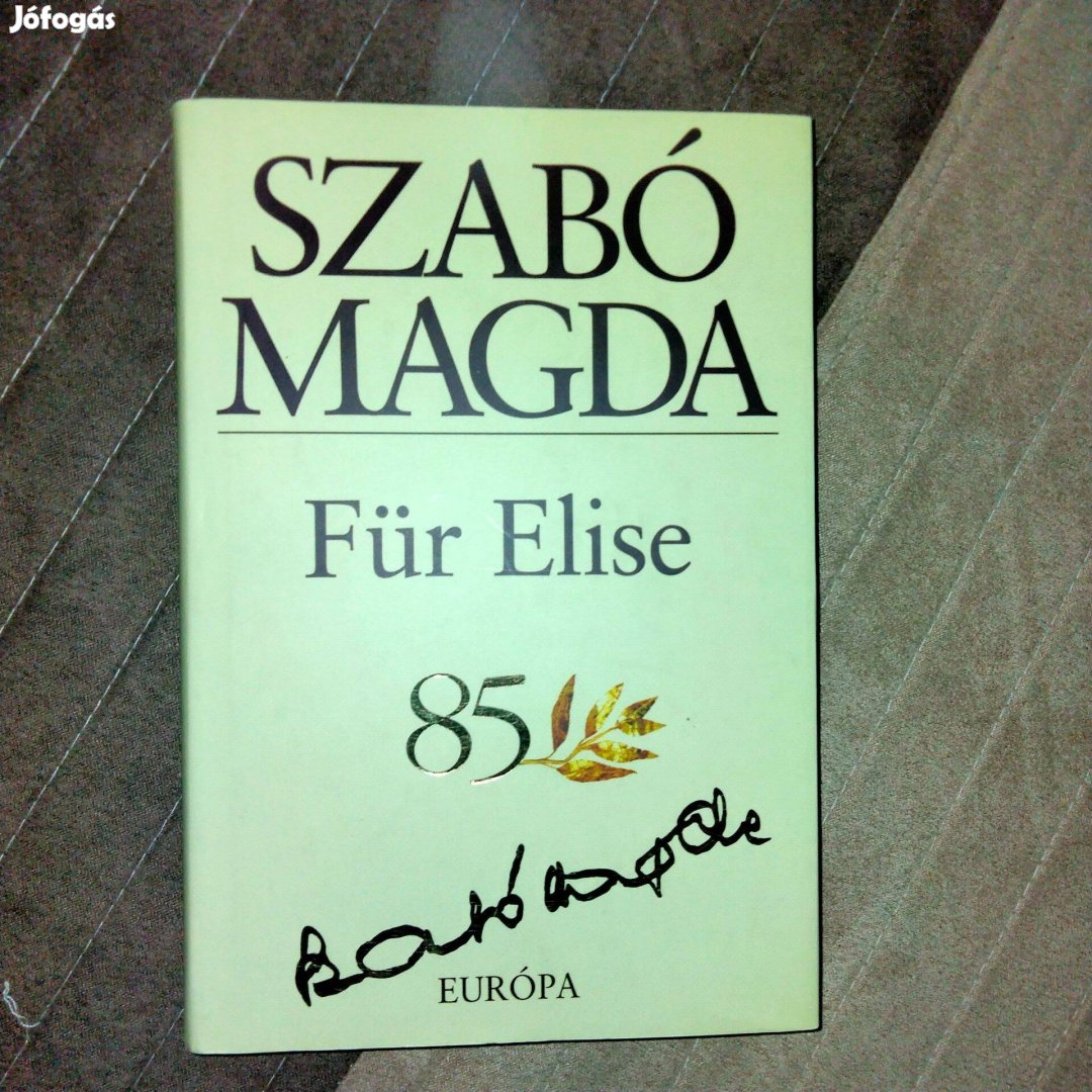 Szabó Magda : Für Elise