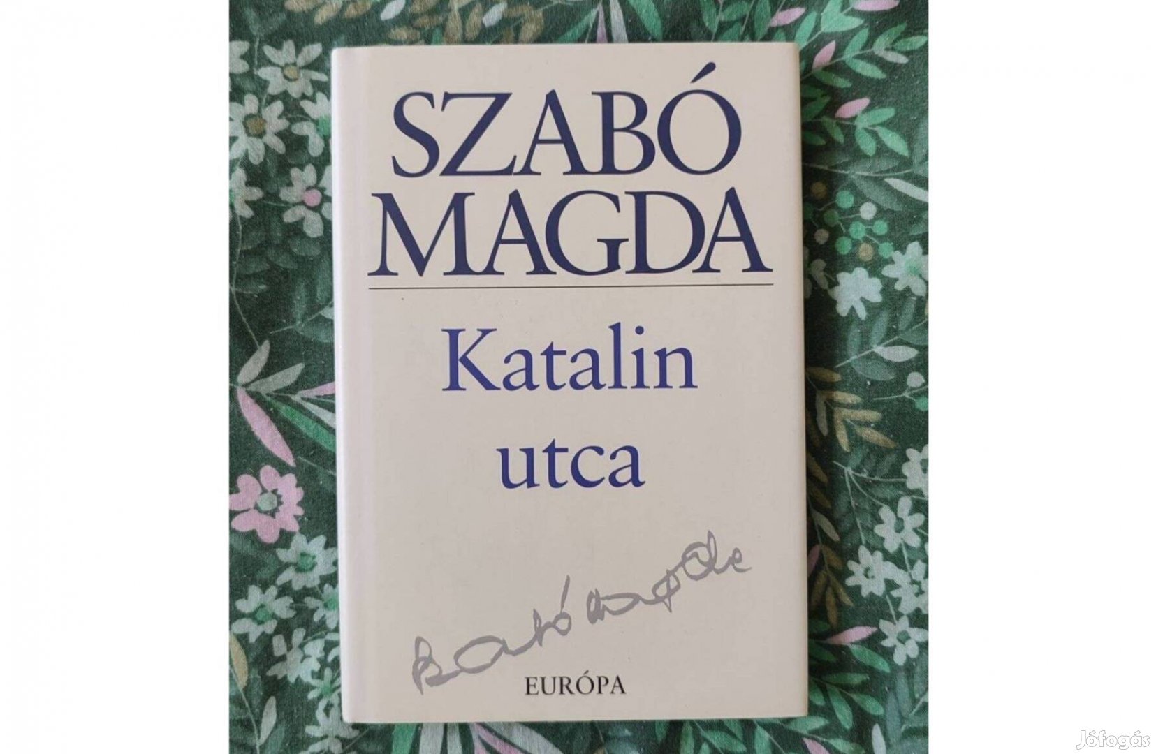 Szabó Magda - Katalin utca új állapotú könyv