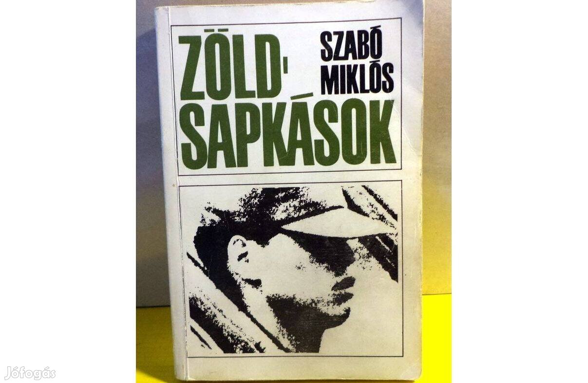 Szabó Miklós: Zöldsapkások