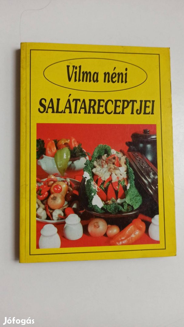 Szabó Vilma (szerk.) - Vilma néni salátareceptjei